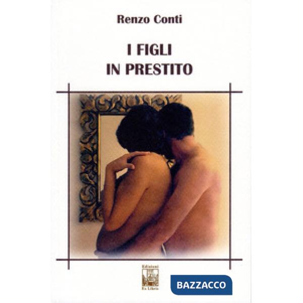 Figli in prestito (I)