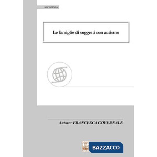 Famiglie di soggetti con autismo (Le)