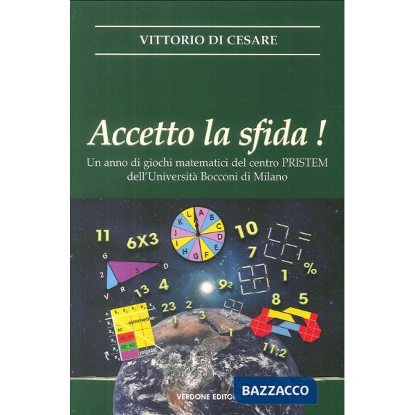 Accetto la sfida! Un anno di giochi matematici del centro PRISTEM dell'Università Bocconi di Milano