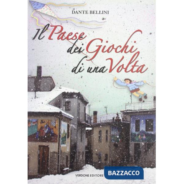 Paese dei giochi di una volta (Il)