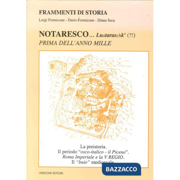 Notaresco &. Luataraschk' (?!) Prima dell'anno mille