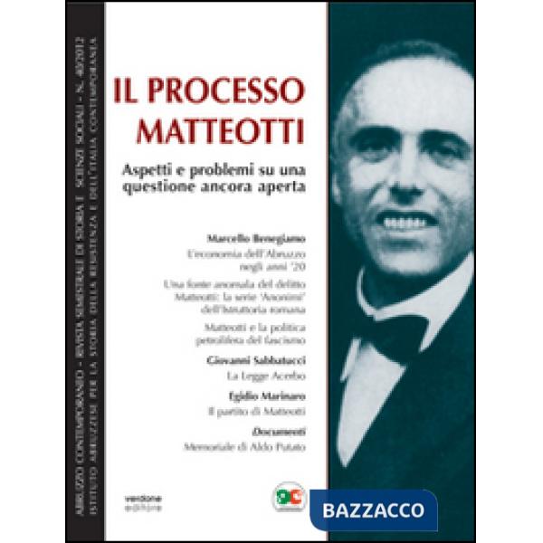 Processo a Matteotti. Aspetti e problemi su una questione ancora aperta
