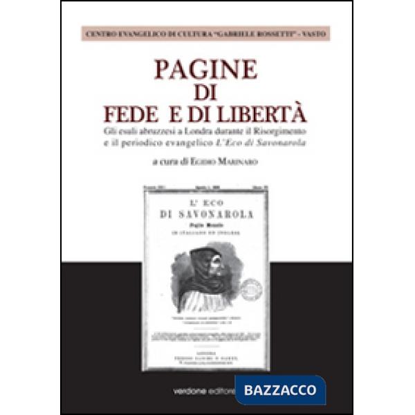 Pagine di fede e di libertà. Gli esuli abruzzesi a Londra durante il Risorgimento e il periodico evangelico l'Eco di Savonarola