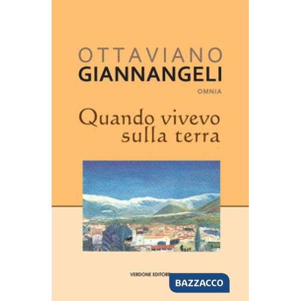 Quando vivevo sulla terra