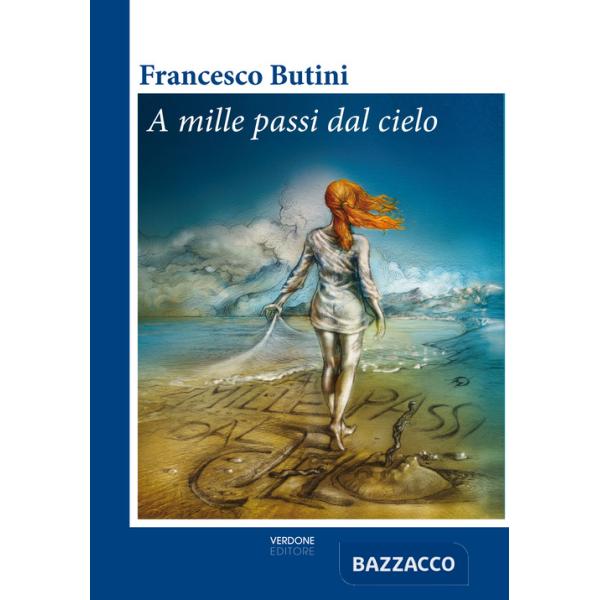 A mille passi dal cielo