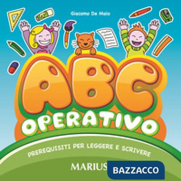 ABC OPERATIVO. PREREQUISITI PER LEGGERE E SCRIVERE