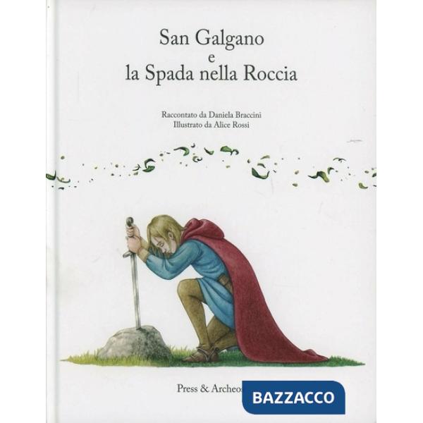 San Galgano e la spada nella roccia