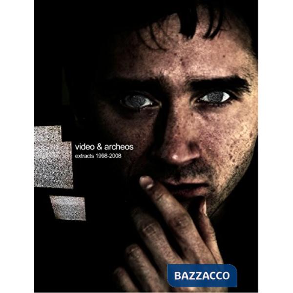 Video & archeos. Estratti 1998-2008. Con DVD