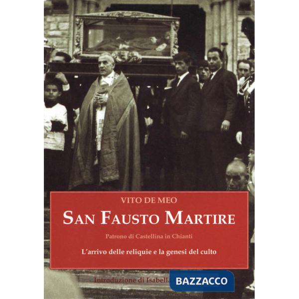 San Fausto martire. L'arrivo delle reliquie e la genesi del culto
