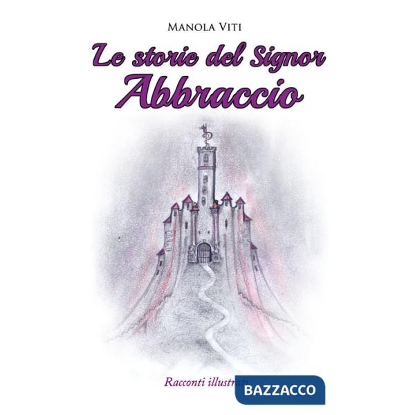 Storie del Signor Abbraccio (Le)