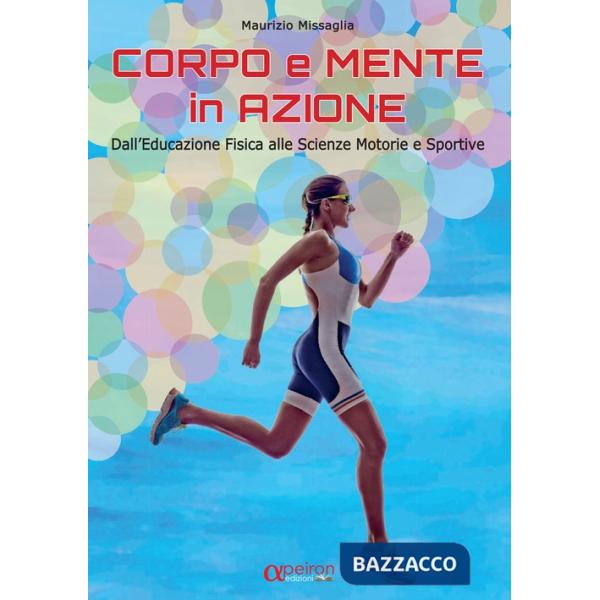CORPO E MENTE IN AZIONE EBOOK