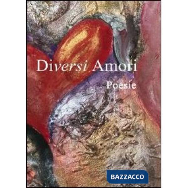 Diversi amori
