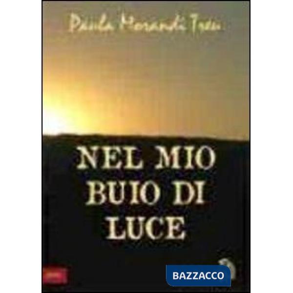 Nel mio buio di luce