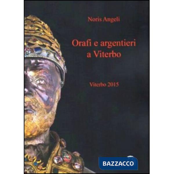 Orafi e argentieri a Viterbo