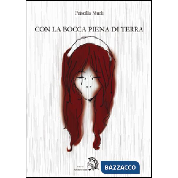 Con la bocca piena di terra