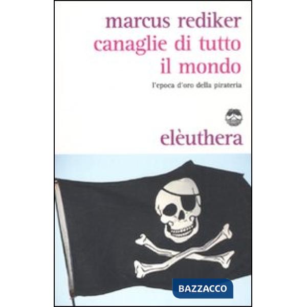 Canaglie di tutto il mondo