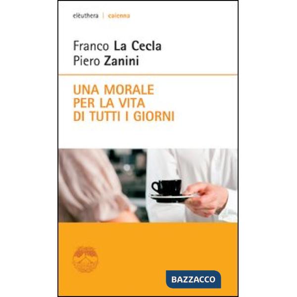 Morale per la vita di tutti i giorni (Una)