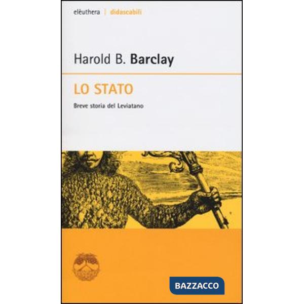 Stato. Breve storia del leviatano (Lo)