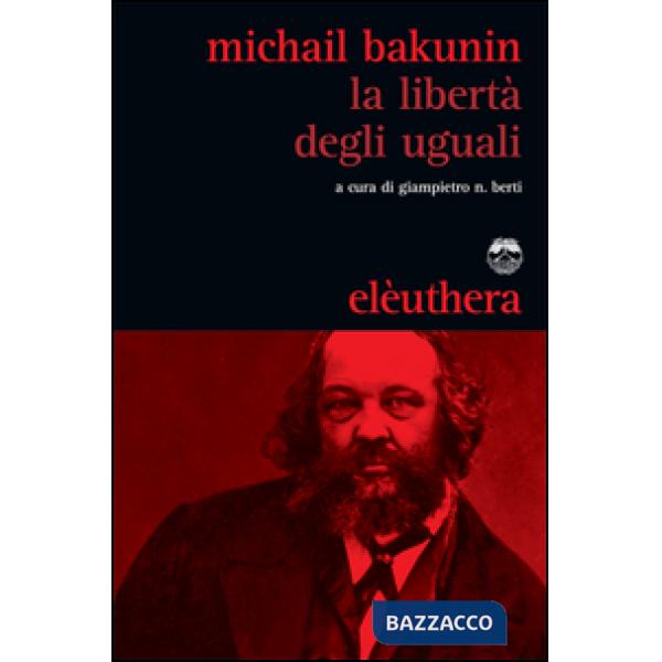 Libertà degli uguali (La)