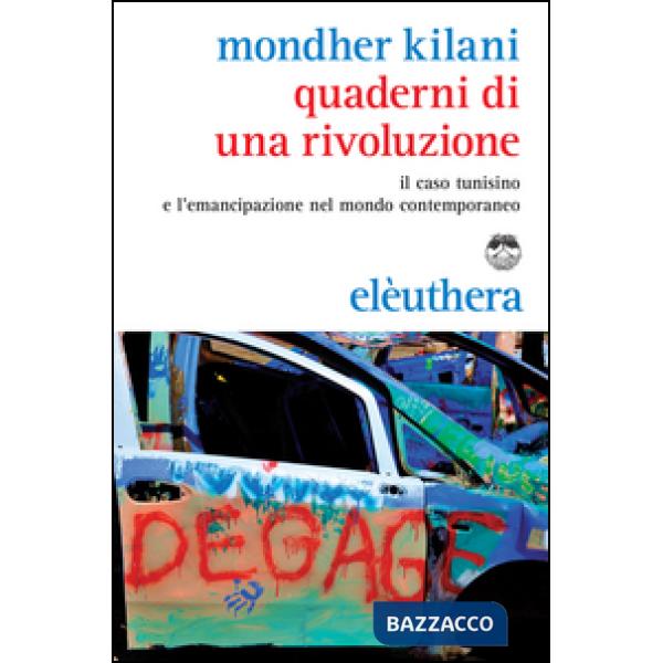 Quaderni di una rivoluzione. Il caso tunisino e il mutamento sociale nel mondo contemporaneo