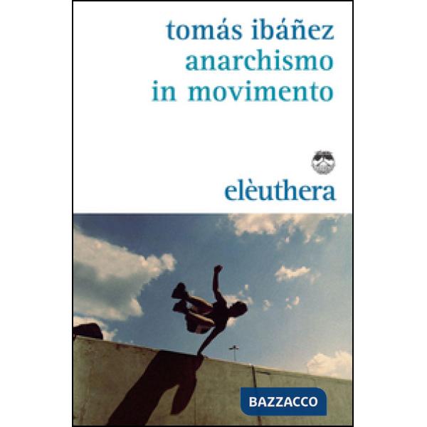 Anarchismo in movimento