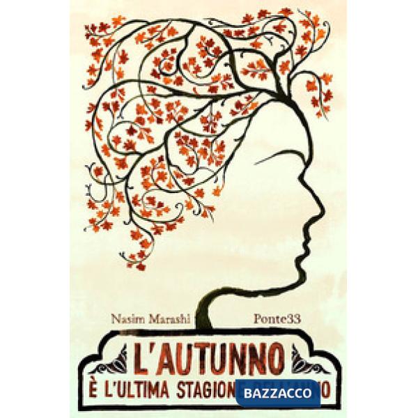 Autunno è l'ultima stagione dell'anno (L')