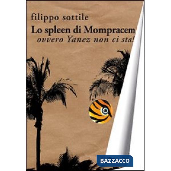 Spleen di Mompracem. Ovvero Yanez non ci sta! (Lo)