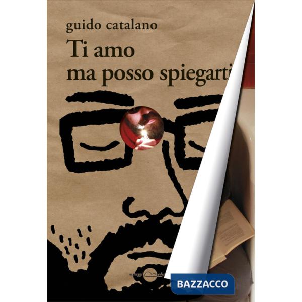 Ti amo ma posso spiegarti