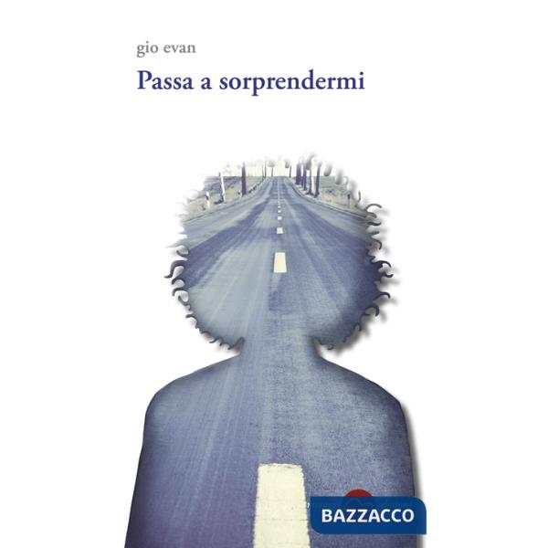 Passa a sorprendermi