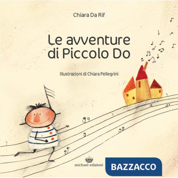 Avventure di Piccolo Do. Ediz. a colori (Le)