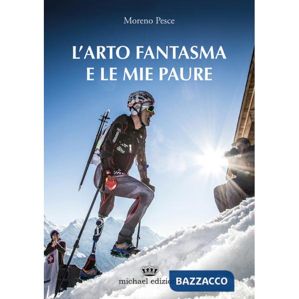 Arto fantasma e le mie paure (L')