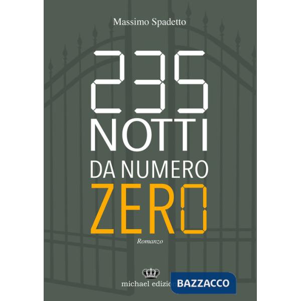 235 notti da numero zero. Ediz. integrale