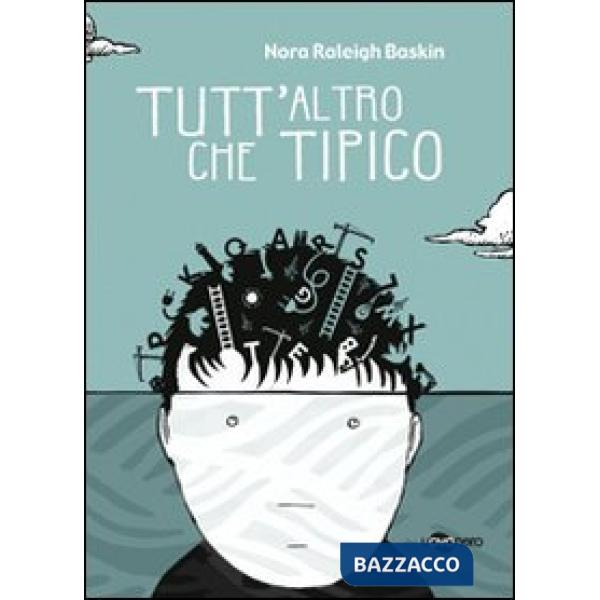 Tutt'altro che tipico