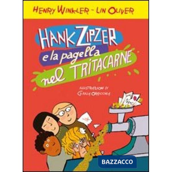 Hank Zipzer e la pagella nel tritacarne. Vol. 2