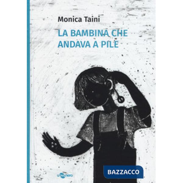 Bambina che andava a pile (La)