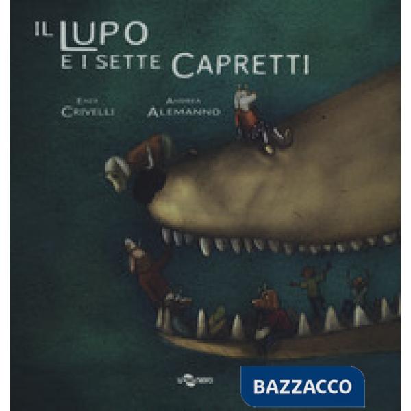 Lupo e i sette capretti. Ediz. CAA (Il)
