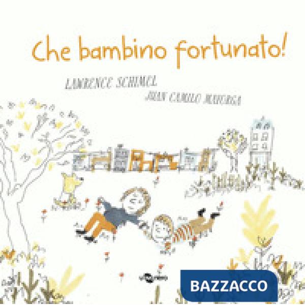Bambino fortunato! (Che)