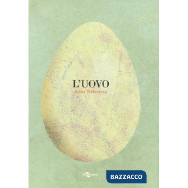 Uovo. Ediz. a colori (L')