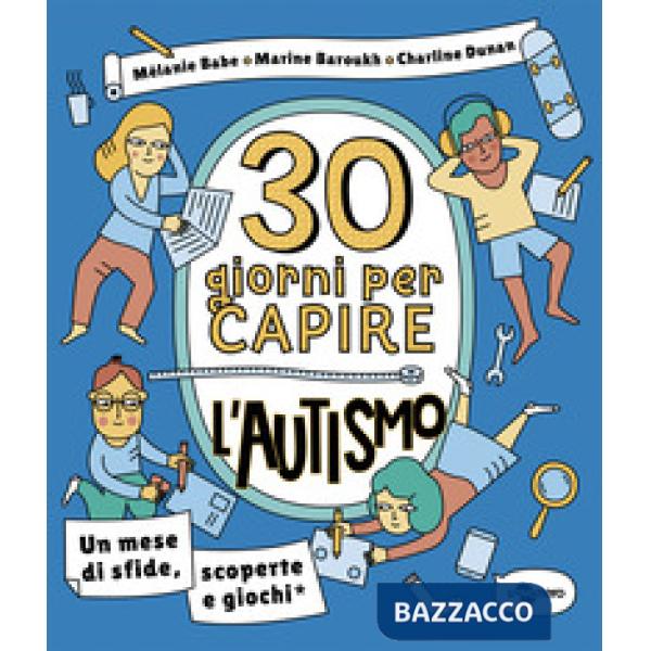 30 giorni per capire l'autismo