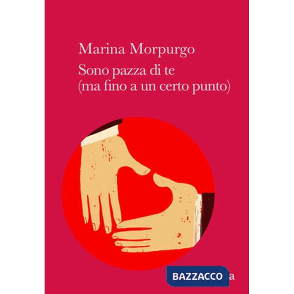 Sono pazza di te (ma fino a un certo punto)