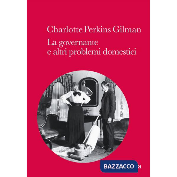 Governante e altri problemi domestici (La)