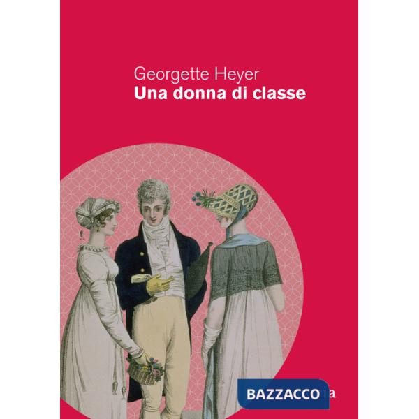 Donna di classe. Ediz. integrale (Una)
