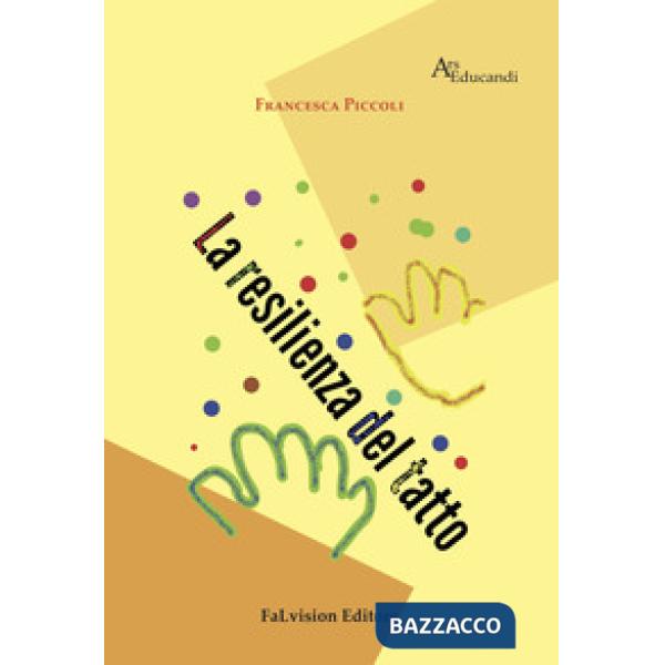 Resilienza del tatto (La)