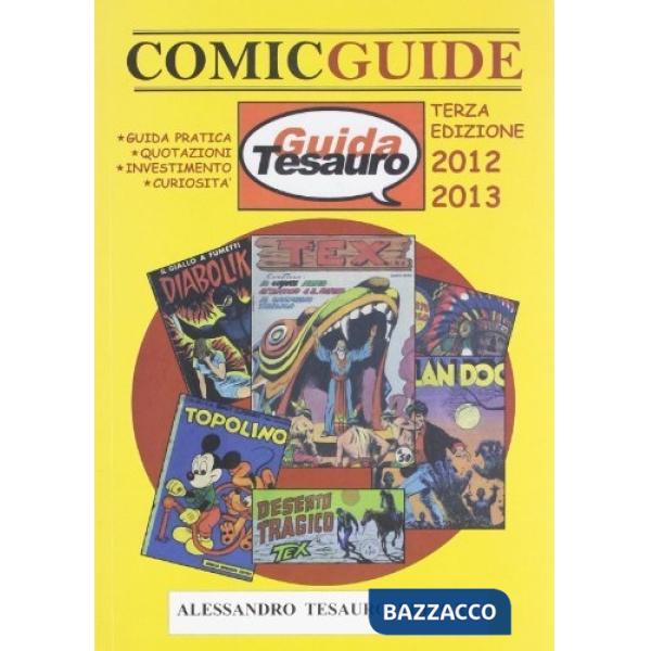 Guida Tesauro. Comic guide 2012. Disegni originali