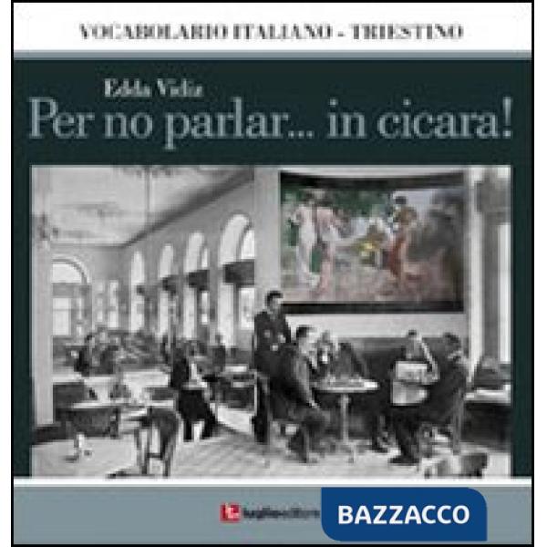 Per no parlar... in cicara!