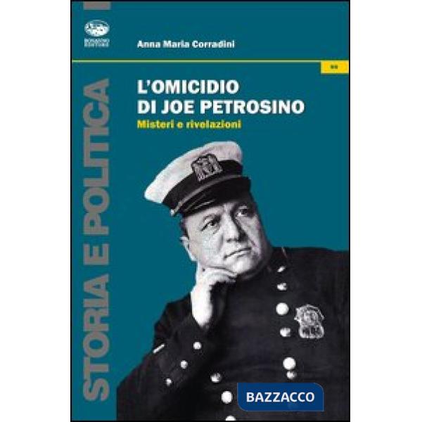 Omicidio di Joe Petrosino. Misteri e rivelazioni (L')