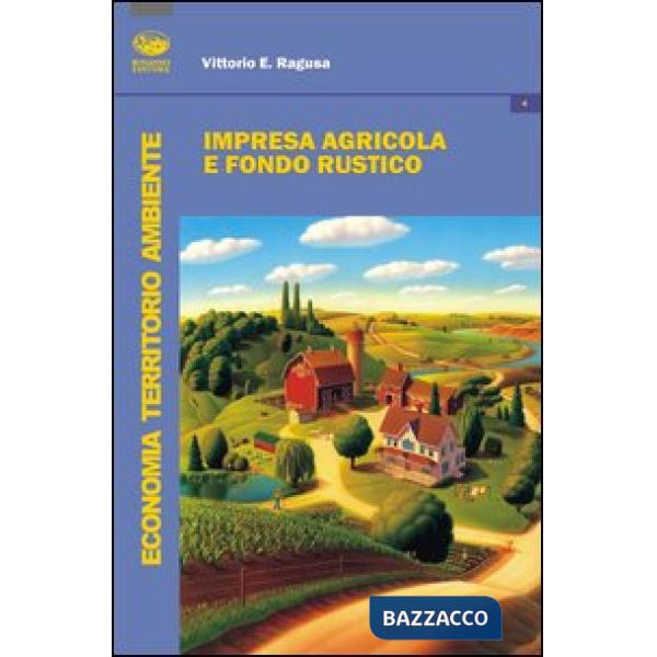 Impresa agricola e fondo rustico