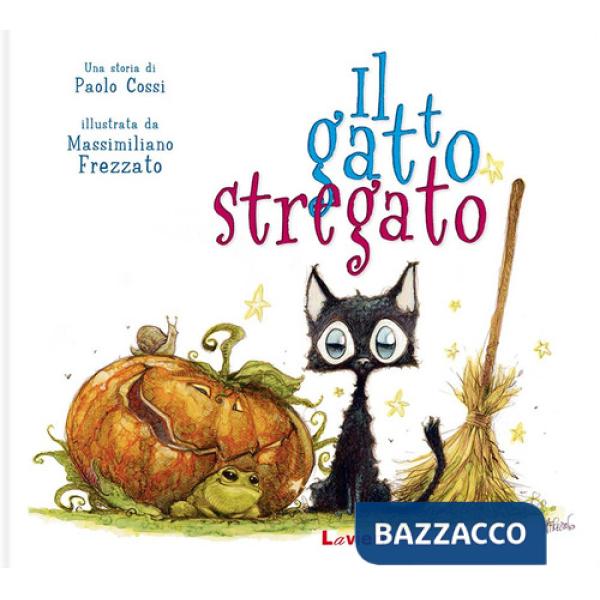 Gatto stregato. I randagi. Ediz. illustrata (Il)