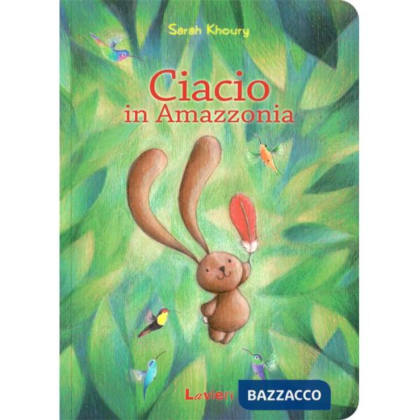 Ciacio in Amazzonia