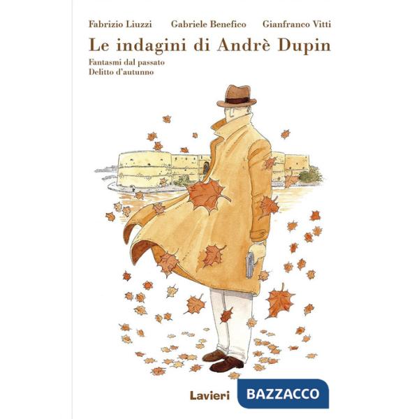 Fantasmi del passato-Delitto d'autunno. Le indagini di Andrè Dupin